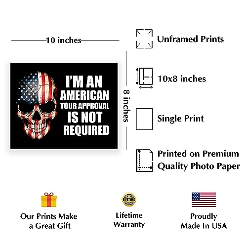 I'm An American - Patriotic Wall Art Poster, This American Flag Skull Wall Decor Is An Ideal Inspirational Art For Home Decor, Bedroom Decor, Man Cave Room Decor, or 4th Of July, Unframed - 8x10