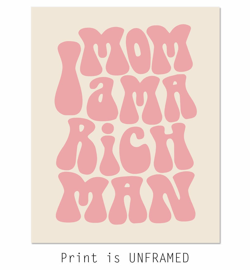 Mom I am a Rich Man, Feminist Print, Girl Boss Inspirational Gift for Girls, 70s Poster, 70s Art Print, Trendy Wall Art, Girly Wall Art, Unframed (8X10 INCH, Pink)