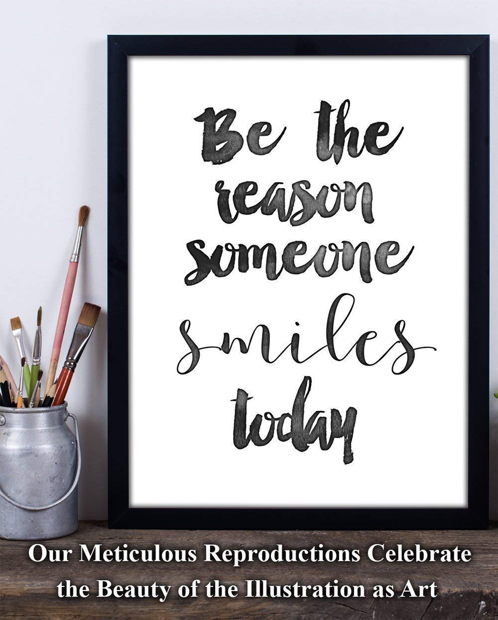 Be The Reason Someone Smiles Today - 11x14 Unframed Typography Art Print Poster - Makes a Great Home and Office and Inspirational Gift Under $15