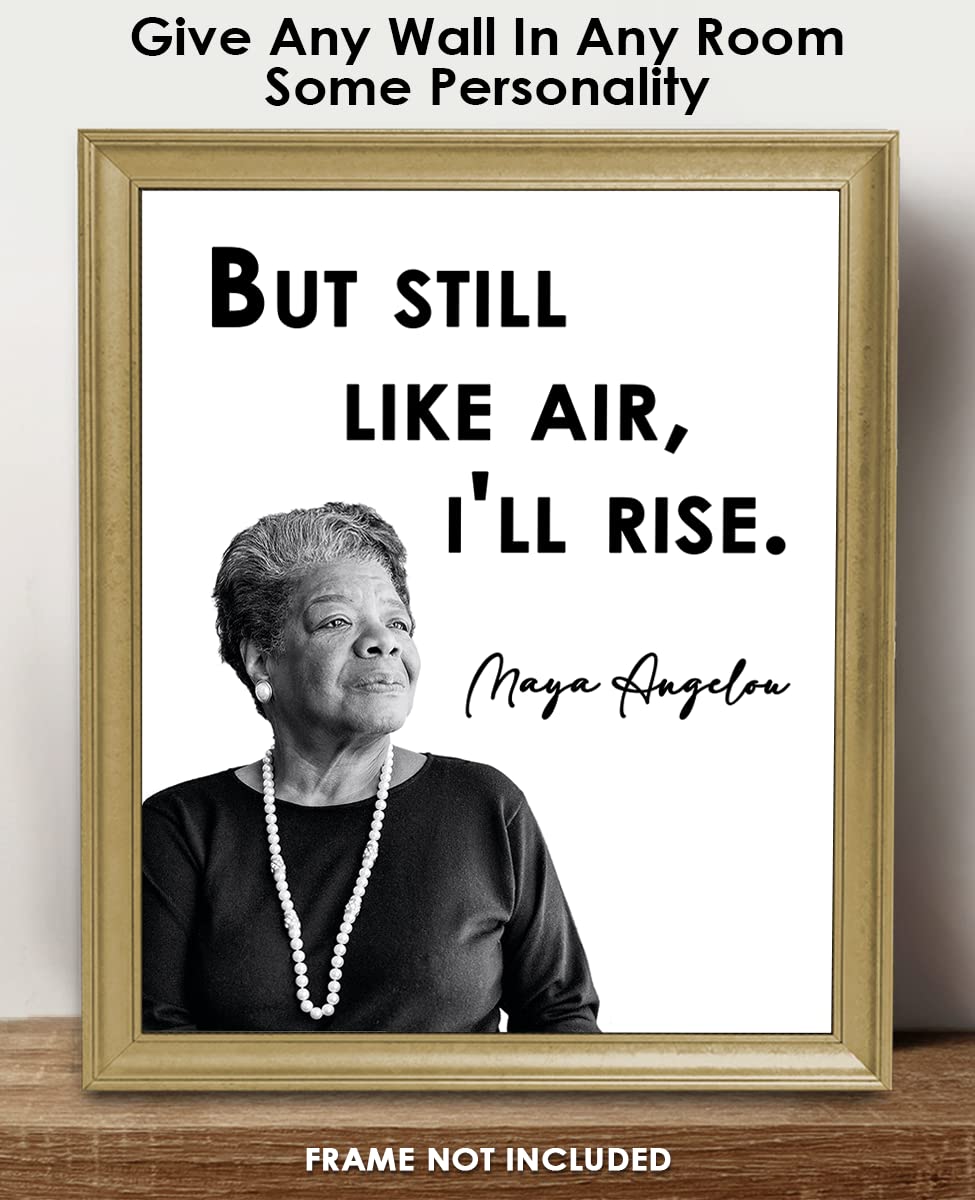Inspirational Wall Art Poster "But Still Like Air…", Maya Angelou 8x10 White, Motivational Wall Art & Positive Affirmations Wall Decor for Bedroom, Teen Girl, Boy & Office Decor for Men, Women