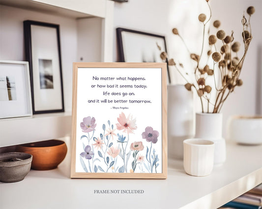 Maya Angelou Quotes Print, Positive Affirmations Poster, Encouragement Gift for Women Girl Teens, Inspirational Wall Decor, Floral Wall Art 8"x10" - UNFRAMED