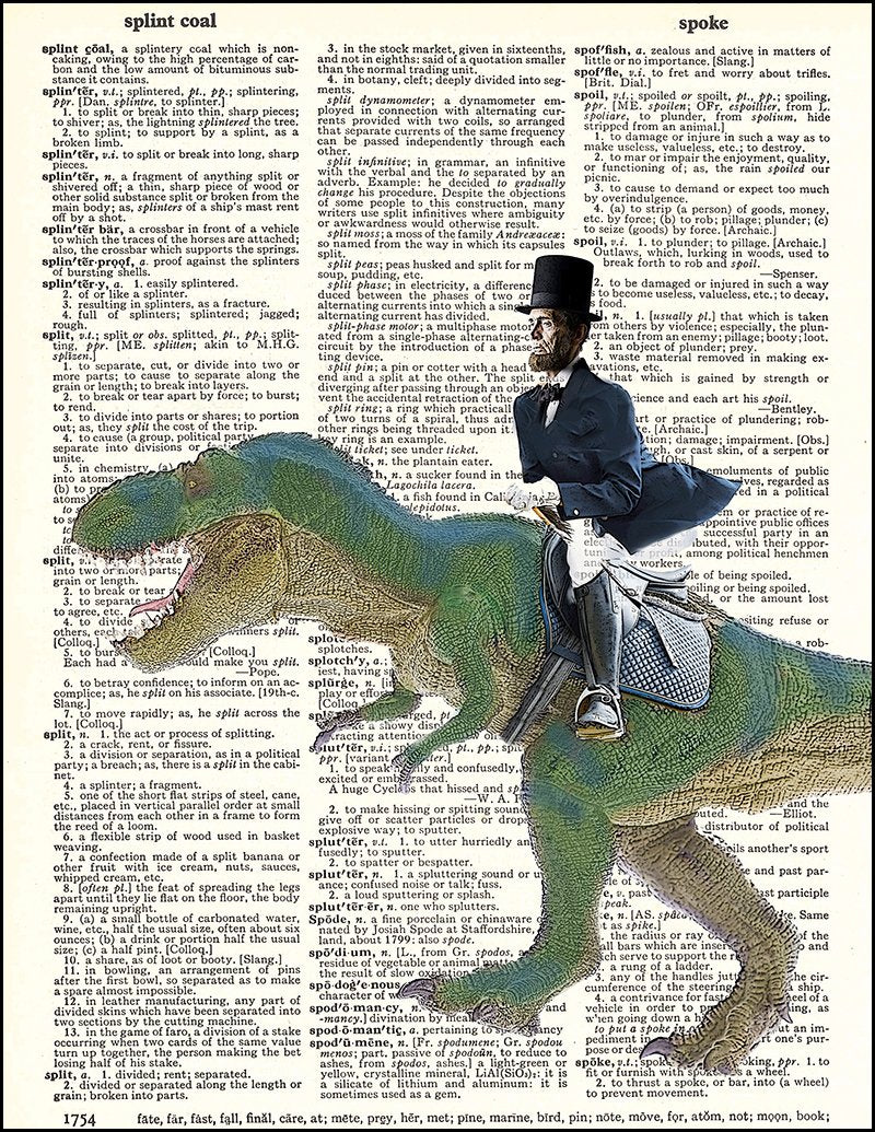 Fresh Prints of CT Dictionary Art Print - Lincoln Riding a Dinosaur - Printed on Recycled Vintage Dictionary Paper - 8.5"x11" - Mixed Media Poster on Vintage Dictionary Page