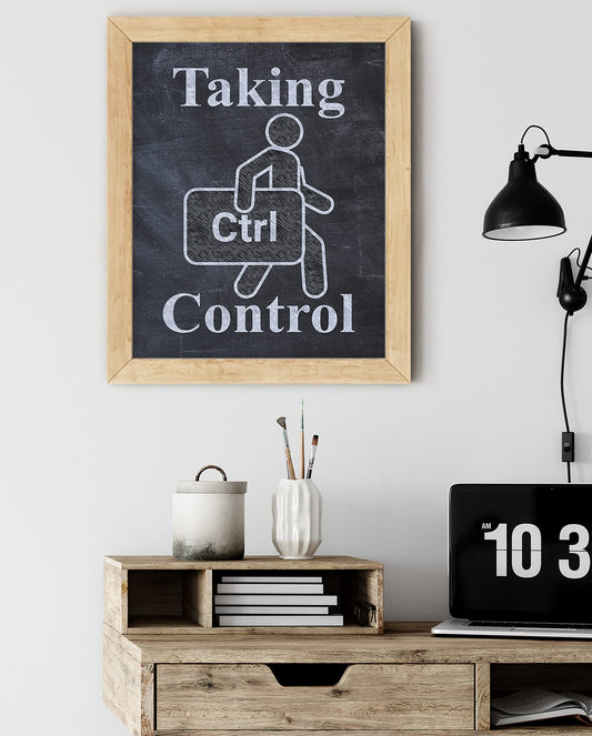 Taking Control Ctrl Wall Art 11"x14" Unframed Art Print Poster White on Black Chalkboard Style for Office, Classroom, Computer Lab Décor. Ideal For Coding Geek, Computer Nerd, IT Teacher