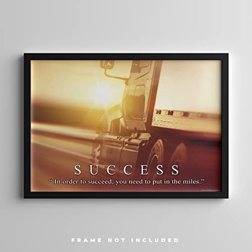 Semi Truck Driver Motivational Poster Art Print 11x14 Wall Decor Pictures