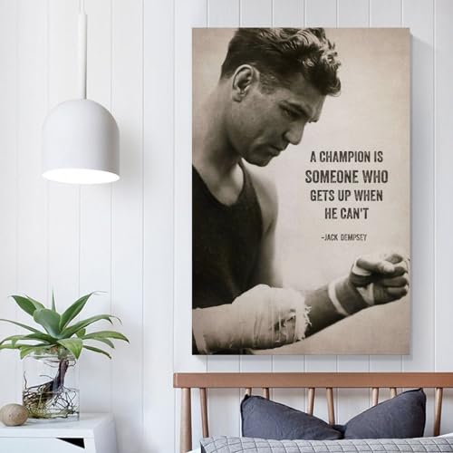 FWAHREN Jack Dempsey Inspirational Quotes Poster Canvas Art Posters For Room Aesthetic Living Room Wall Picture Print Bedroom Decor 12x18inch(30x45cm)