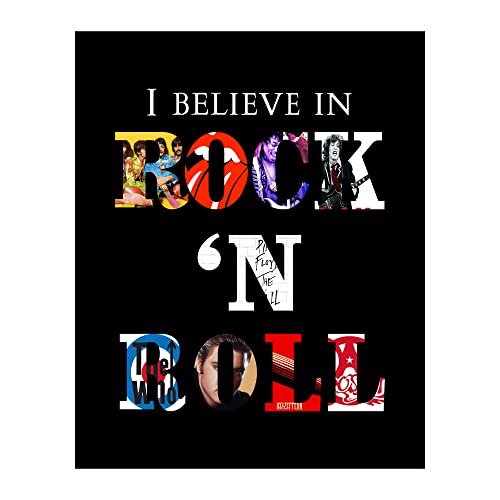 I Believe In Rock N Roll - Iconic Rock Band Music Decor Wall Art, Our Wall Decor Music Poster is A Great Vintage Decor For Music Room, Office Decor, Home Decor or Man Cave Room Decor, Unframed - 8x10