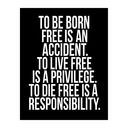 To Be Born, Live And Die Free - Motivational Wall Art Poster, This Pro-American Patriotic Wall Decor Is Ideal For Home Decor, Office, and Great Gift Reminder of Liberty and Freedom, Unframed - 8x10"