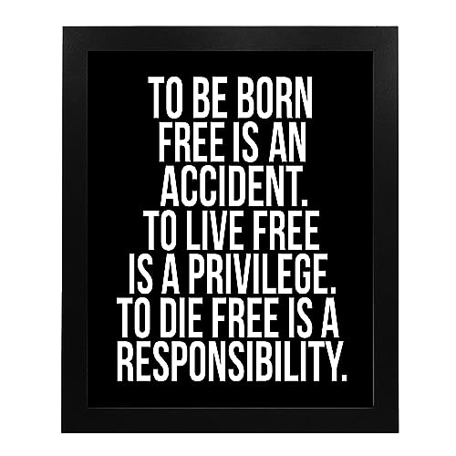 To Be Born, Live And Die Free - Motivational Wall Art Poster, This Pro-American Patriotic Wall Decor Is Ideal For Home Decor, Office, and Great Gift Reminder of Liberty and Freedom, Unframed - 8x10"