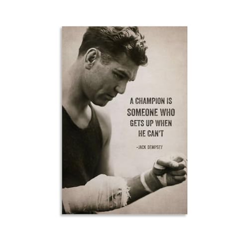 FWAHREN Jack Dempsey Inspirational Quotes Poster Canvas Art Posters For Room Aesthetic Living Room Wall Picture Print Bedroom Decor 12x18inch(30x45cm)