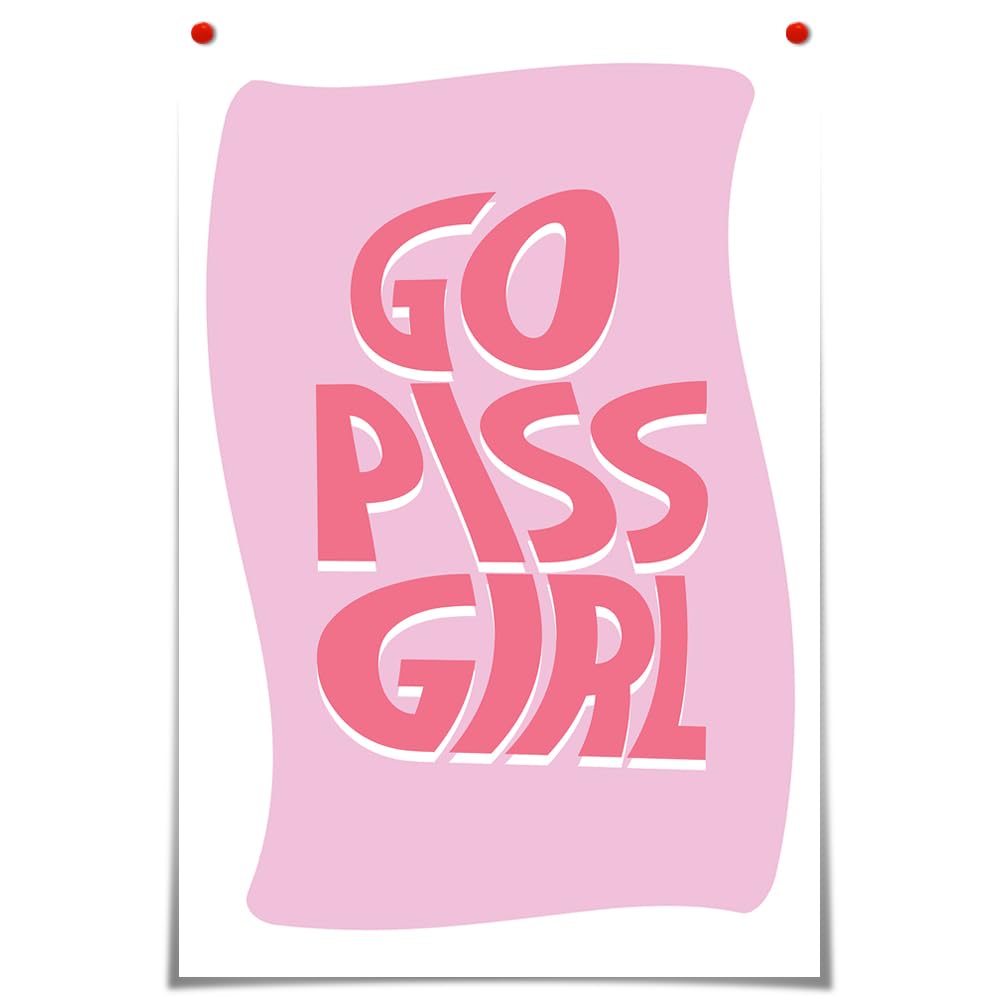 DFAIUY Go Piss Girl Poster Wall Art | Trendy Poster Wall Art Pink Aesthetic Decor Print Painting Home Decor Pop Culture Art Funny Cute Decor Bathroom Toilet 12x16in Unframed