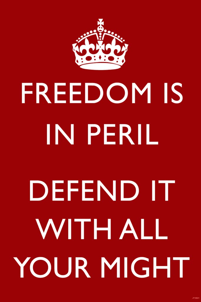 Freedom Is In Peril Defend It With All Your Might British WWII Motivational Red Cool Wall Decor Art Print Poster 12x18