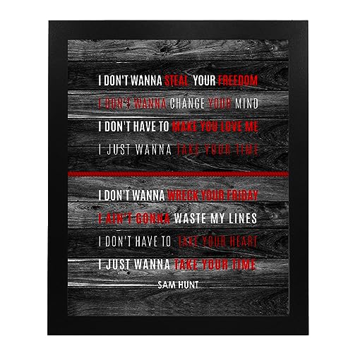 Sam Hunt- Just Wanna Take Your Time Song Lyric Wall Art Print, This Ready To Frame Distressed Wood Design Music Wall Art Poster is Ideal For Home, Music Room & Room Decor Aesthetic - Unframed - 8x10"