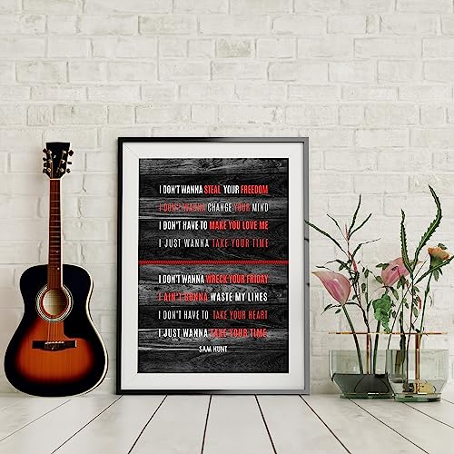 Sam Hunt- Just Wanna Take Your Time Song Lyric Wall Art Print, This Ready To Frame Distressed Wood Design Music Wall Art Poster is Ideal For Home, Music Room & Room Decor Aesthetic - Unframed - 8x10"