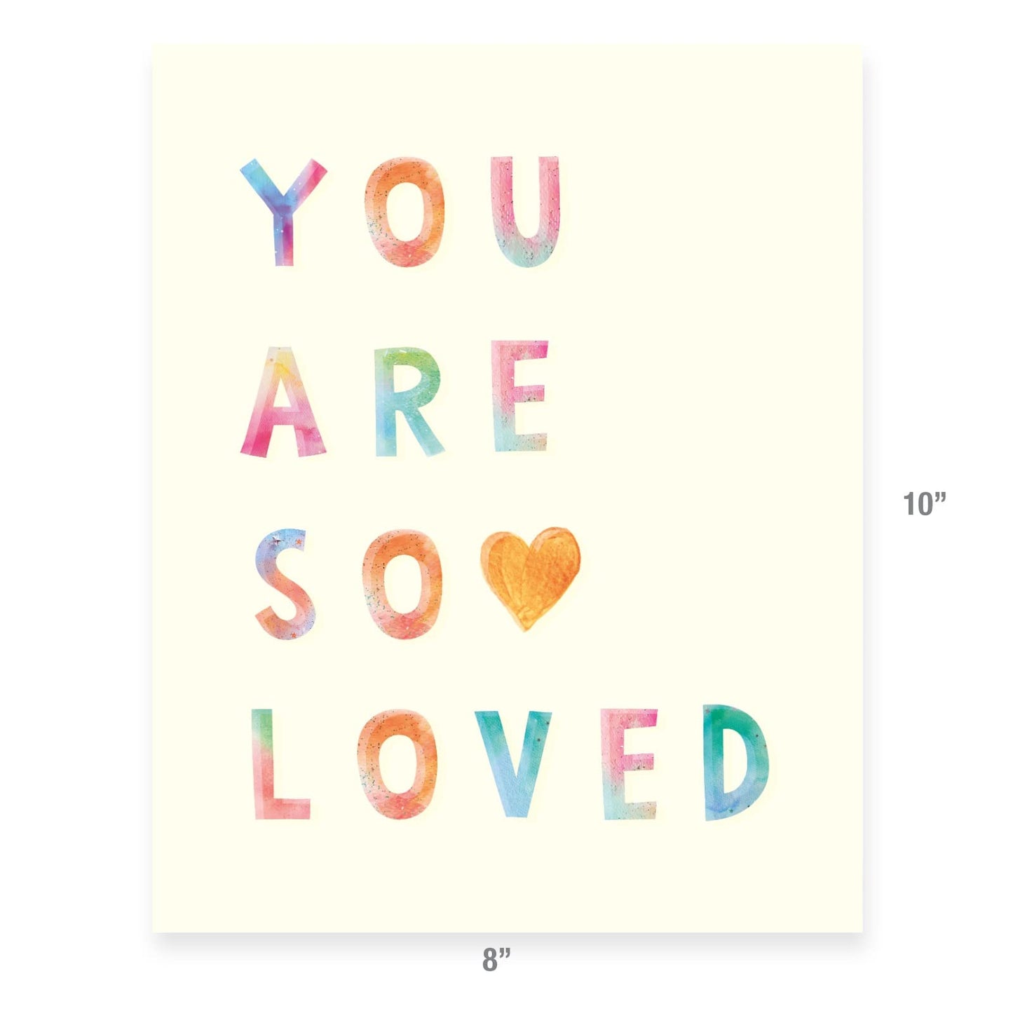 You Are So Loved - Kids Wall Art Posters for Nursery & Kids Wall Decor & Room Decor Wall Art Print for Home Decor (Premium Fine Art Matte Paper Print - Unframed 8 x 10 Inch)