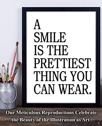 A Smile is the Prettiest Thing You Can Wear - 11x14 Unframed Typography Art Print Poster - Makes a Great Home and Office Decor and Motivational Gift Under $15