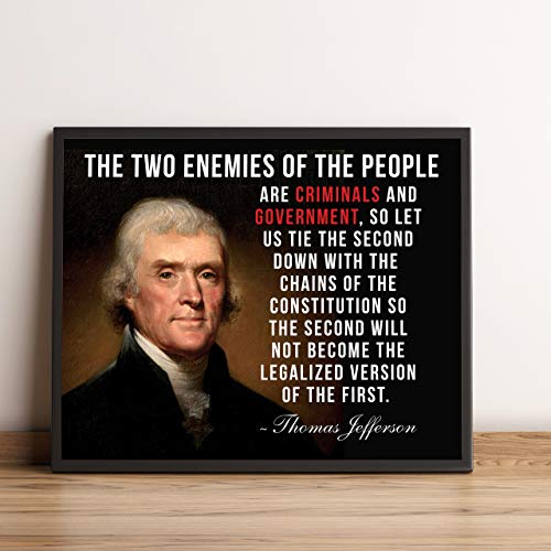 Thomas Jefferson Quotes Wall Art Print- Two Enemies of the People - Criminals & Government, This Political Wall Decor Poster Is Ideal For Home Decor, Military School, & Office Decor, Unframed - 10x8"