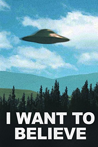 I Want To Believe TV Show UFO Flying In Sky Scifi Poster Vivid Color Blue Sky Aliens TV Show Scary Horror Thick Paper Sign Print Picture 8x12