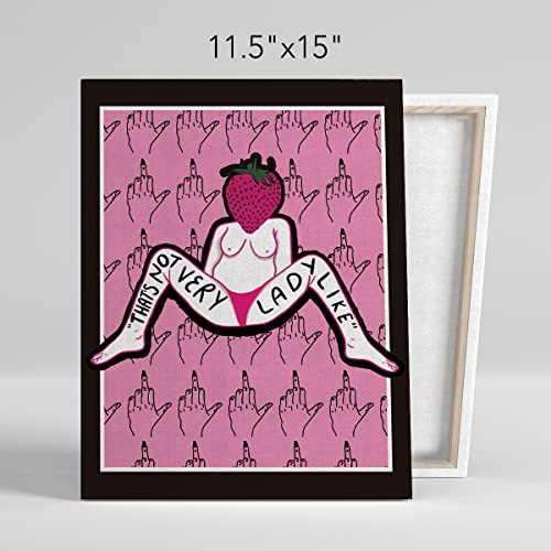 NISTOMISU That's Not Very Ladylike Canvas Prints Wall Decor Modern Feminist Pink Canvas Art Sign Canvas Poster Gifts for Home Bedroom Bathroom Decor 11.5"x15"