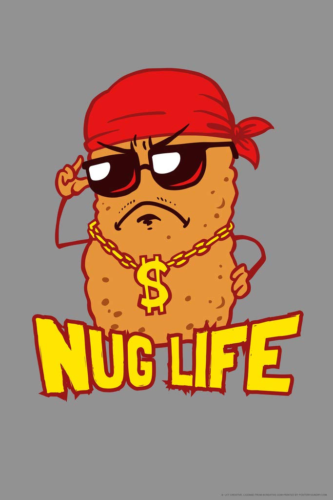 Nug Life Chicken Nugget Funny Chicken Art Chicken Decor Hen Art Farm Kitchen Wall Art Chicken Cool Funny Chicken Poster Chicken Decor Funny Chicken Nugget Cool Wall Decor Art Print Poster 12x18