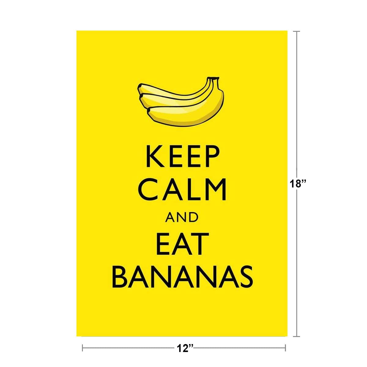 Keep Calm And Eat Bananas Yellow Cool Wall Decor Art Print Poster 12x18