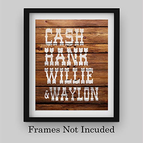 Cash, Hank, Willie & Waylon Country Music Poster Wall Art, This Ready to Frame Rustic Typographic Wall Art Poster Print is Good For Home, Studio, Bar, And Man Cave Room Decor, Unframed - 8x10”