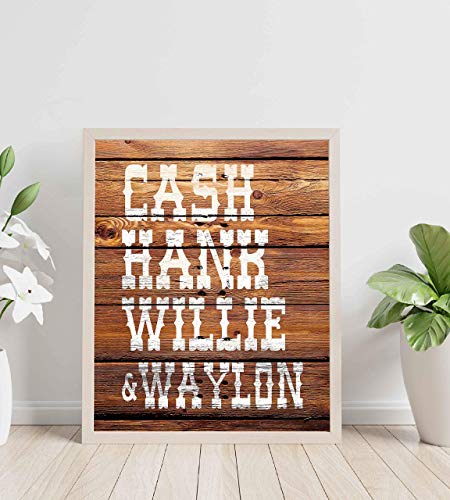 Cash, Hank, Willie & Waylon Country Music Poster Wall Art, This Ready to Frame Rustic Typographic Wall Art Poster Print is Good For Home, Studio, Bar, And Man Cave Room Decor, Unframed - 8x10”