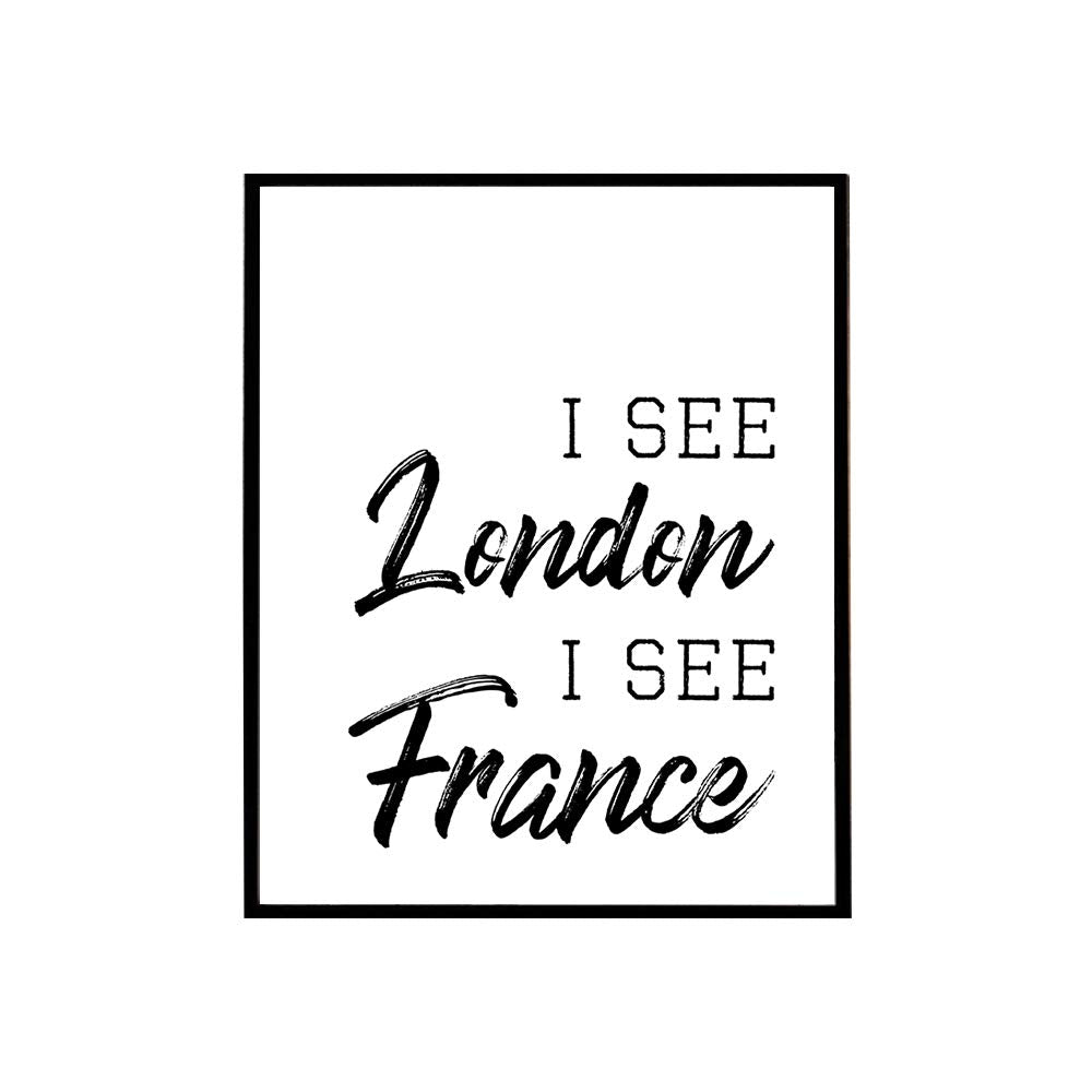 I See London I See France Print, Funny Bathroom Poster, Humor Wall Décor 8x10 Unframed