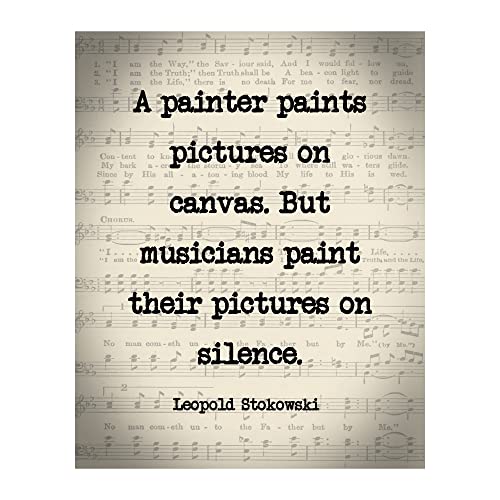 Leopold Stokowski - Musicians Paint Pictures On Silence - Inspirational Quotes Wall Art, Music Sheet Poster Print Perfect Motivational Classroom Decor, Home Decor Office Decor, Unframed- 8x10"