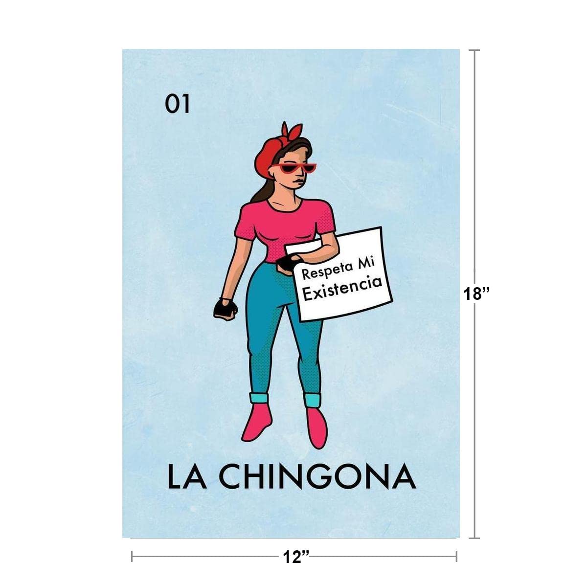 La Chingona Mexican Lottery Parody Feminist Latina Protest Empowered Woman Day Of Dead Dia Los Muertos Decorations Mexico Bingo Party Spanish Native Sign Cool Wall Decor Art Print Poster 12x18