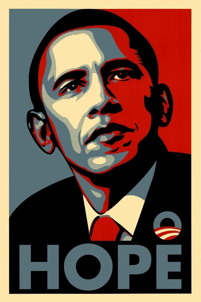 Barack Obama Poster Hope American President Motivational Inspirational Quote Classy Cool Aesthetic Modern Wall Graphic Picture Photograph Office Thick Paper Sign Print Picture 8x12