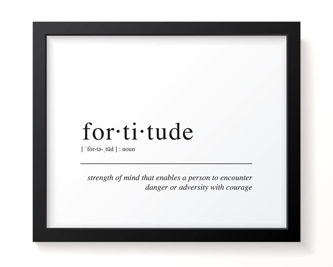 Ara Step Dictionary Definition Art Poster Prints 1 (Fortitude - Dictionary Print,, 297 x 420 mm / 11.7 x 16.5 inches)