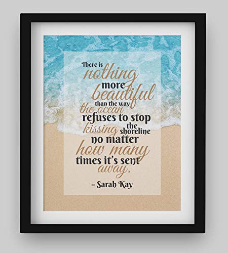 Sarah Kay-"There Is Nothing More Beautiful"-Inspirational Quotes Wall Art-8 x 10"-Beach Decor Poster Print w/Ocean Photo-Ready to Frame. Poetic Wall Sign for Home-Office-Studio-Beach House Decor.