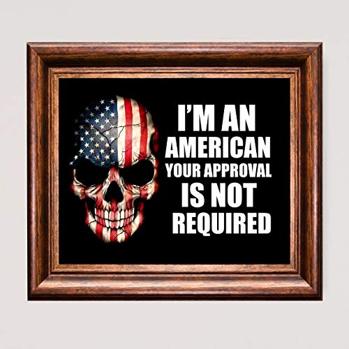 I'm An American - Patriotic Wall Art Poster, This American Flag Skull Wall Decor Is An Ideal Inspirational Art For Home Decor, Bedroom Decor, Man Cave Room Decor, or 4th Of July, Unframed - 8x10