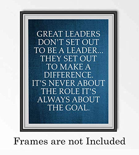 "Great Leaders Set Out to Make a Difference" -Motivational Quotes Wall Art-8 x 10" Modern Inspirational Poster Print-Ready to Frame. Positive Home-Office-Dorm-School Decor. Perfect for Teachers!