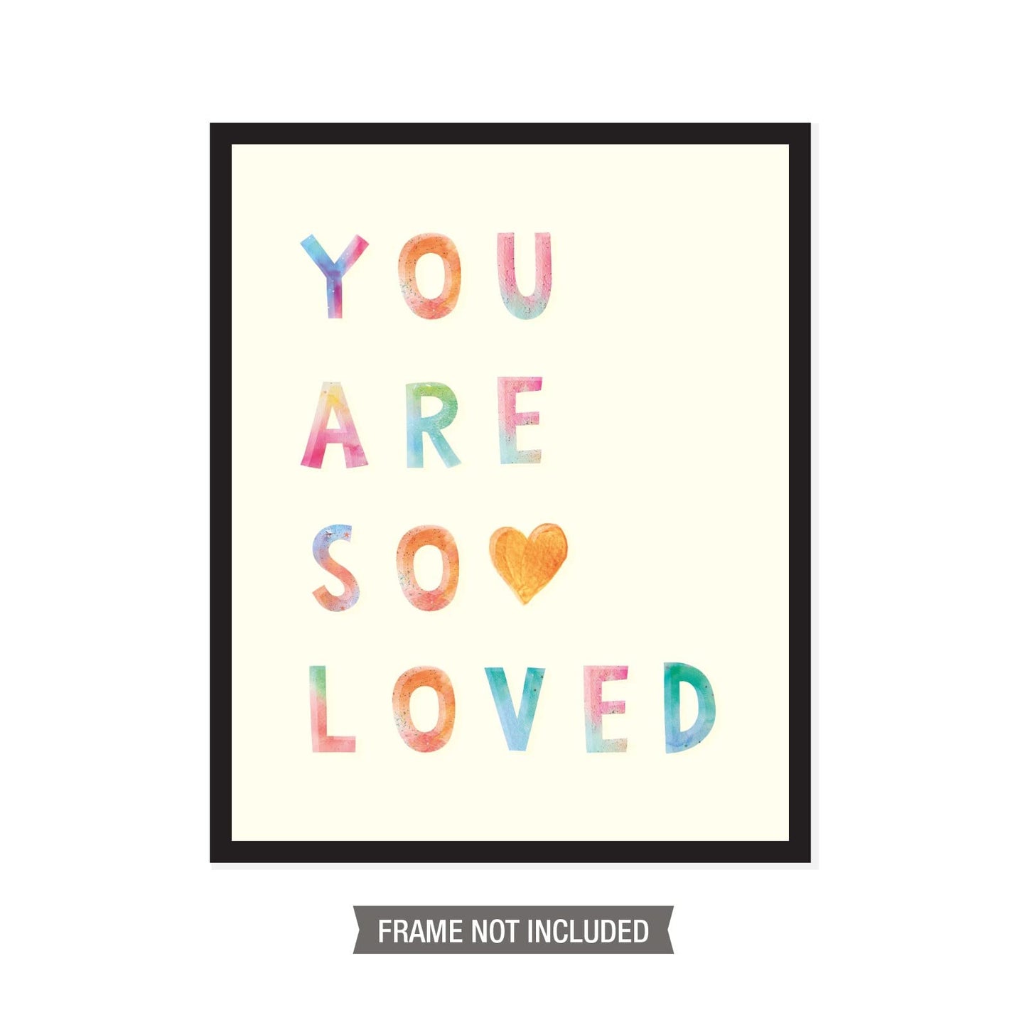 You Are So Loved - Kids Wall Art Posters for Nursery & Kids Wall Decor & Room Decor Wall Art Print for Home Decor (Premium Fine Art Matte Paper Print - Unframed 8 x 10 Inch)