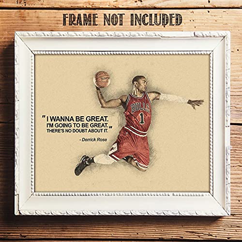Derrick Rose Quotes- "I Wanna Be Great-No Doubt" -Motivational Basketball Poster Print, Great Inspirational Wall Art Decor For Home Decor, Office Decor, Locker Room & Gym Decor, Unframed - 10x8"