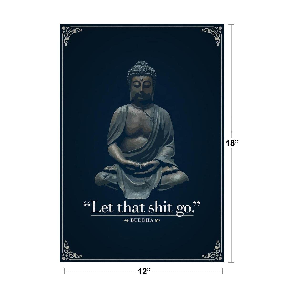 Let That Sht Go Buddha Funny Quotation Cool Wall Zen Decor Cool Wall Decor Art Print Poster 12x18