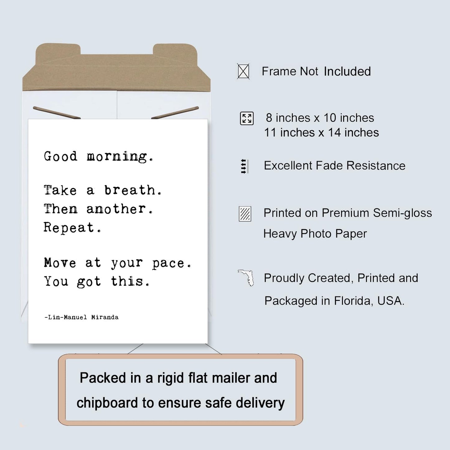 You Got This Lin Manuel Miranda Quote - Good Morning Print - Encouragement Inspirational Wall Art - Positive Quote Wall Decor for Classroom Office Bathroom - Uplifting Saying Poster NO FRAME (8"x10")