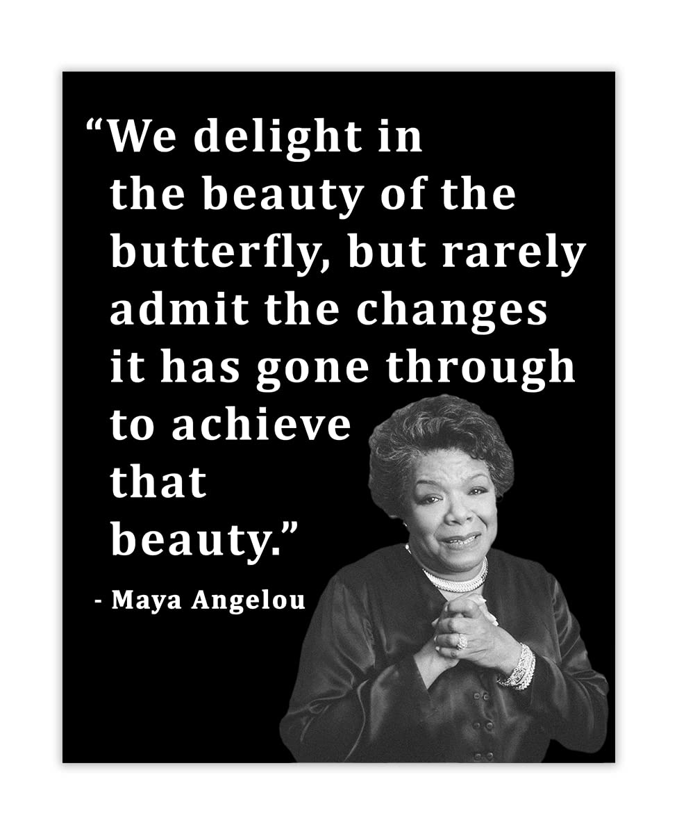 Inspirational Wall Art Poster "We Delight in the Beauty…", Maya Angelou 8x10 Black, Motivational Wall Art & Positive Affirmations Wall Decor for Bedroom, Teen Girl, Boy & Office Decor for Men, Women