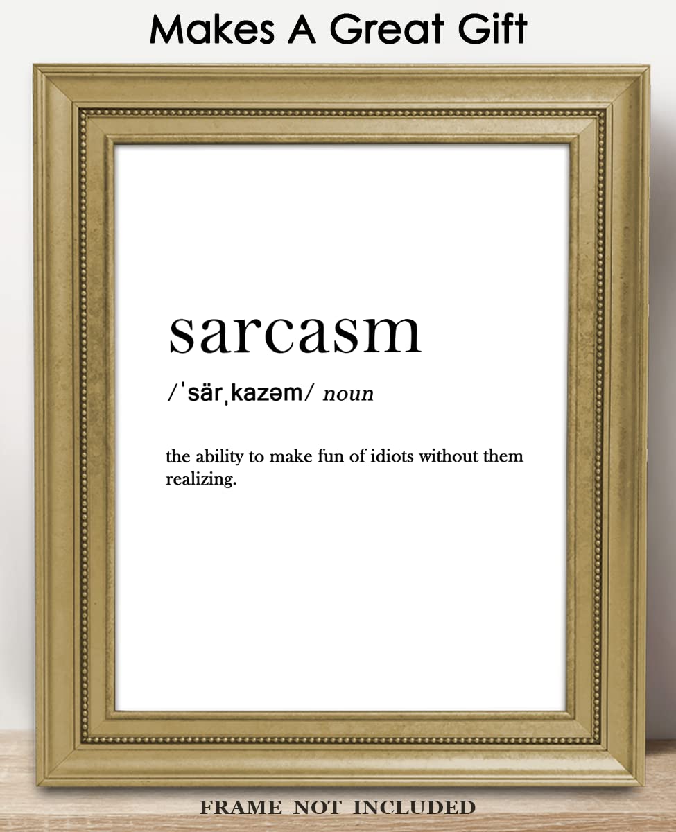 Sarcasm Funny Definition: Chic, Boho & Modern Typography Wall Art Poster Print for Office, Classroom, Dorm, Living Room & Bedroom Decor - Creative Housewarming Gift Idea | Unframed Posters 8x10