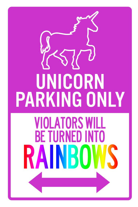Unicorn Parking Only Unicorn Violators Turned Into Rainbows Sign for Girls Bedroom Purple Cool Wall Decor Art Print Poster 12x18