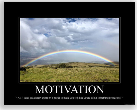 Inspirational Wall Art Co. - Motivation | Demotivational Poster - Sarcastic Funny Office Decor - Snarky Ironic Wall Art - Demotivational Rainbow Posters for Office | 11x14 Inches Unframed Print