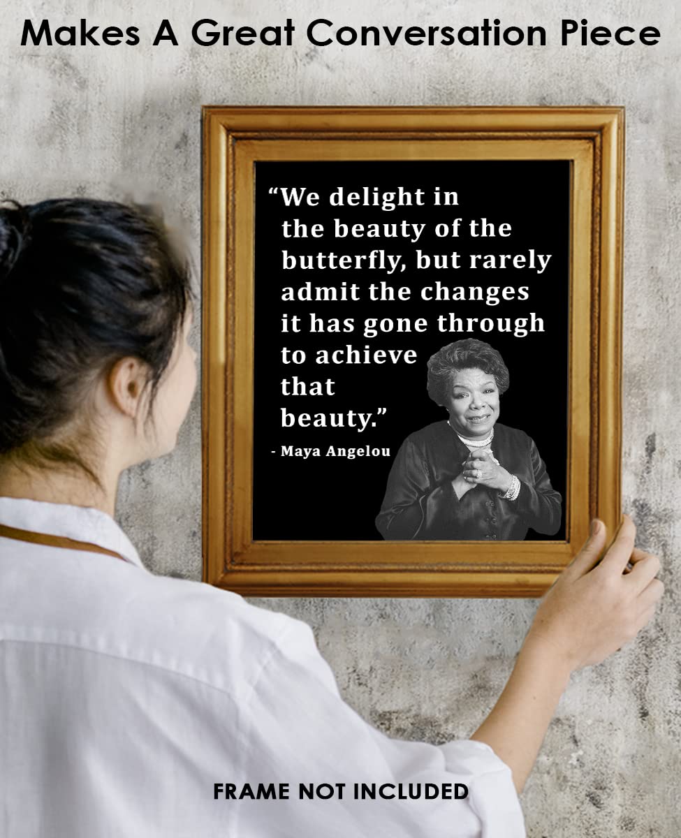 Inspirational Wall Art Poster "We Delight in the Beauty…", Maya Angelou 8x10 Black, Motivational Wall Art & Positive Affirmations Wall Decor for Bedroom, Teen Girl, Boy & Office Decor for Men, Women