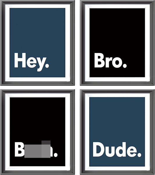 AEHIE Hey Bro Dude Minimalist Typography Art Poster Prints for Home Boys Bedroom College Dorm Decor,Modern Boys Room Decorations Prints Wall Art Unframed 4pcs 8x10inches,Gift for Gamer Boys Teens Men