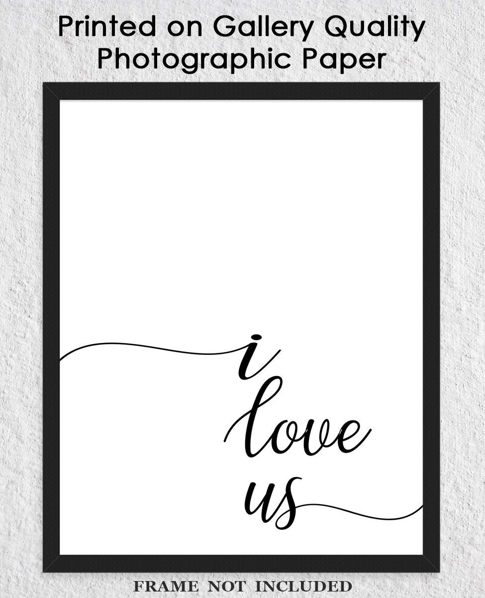 I Love Us Typography Wall Art Print: (8x10) Unframed Poster Print – Great Gift Idea For a Significant Other or That Special Person in Your Life!