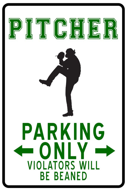 Baseball Pitcher Parking Only Funny Sign Cool Wall Decor Art Print Poster 12x18