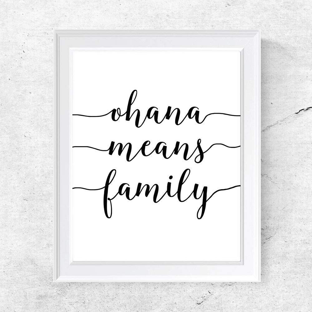 ZLKAPT ohana means family Wall Art Motivational Quote Black and White family art Print Nursery Inspirational Kids Room Poster 8x10 InchesNo Frame