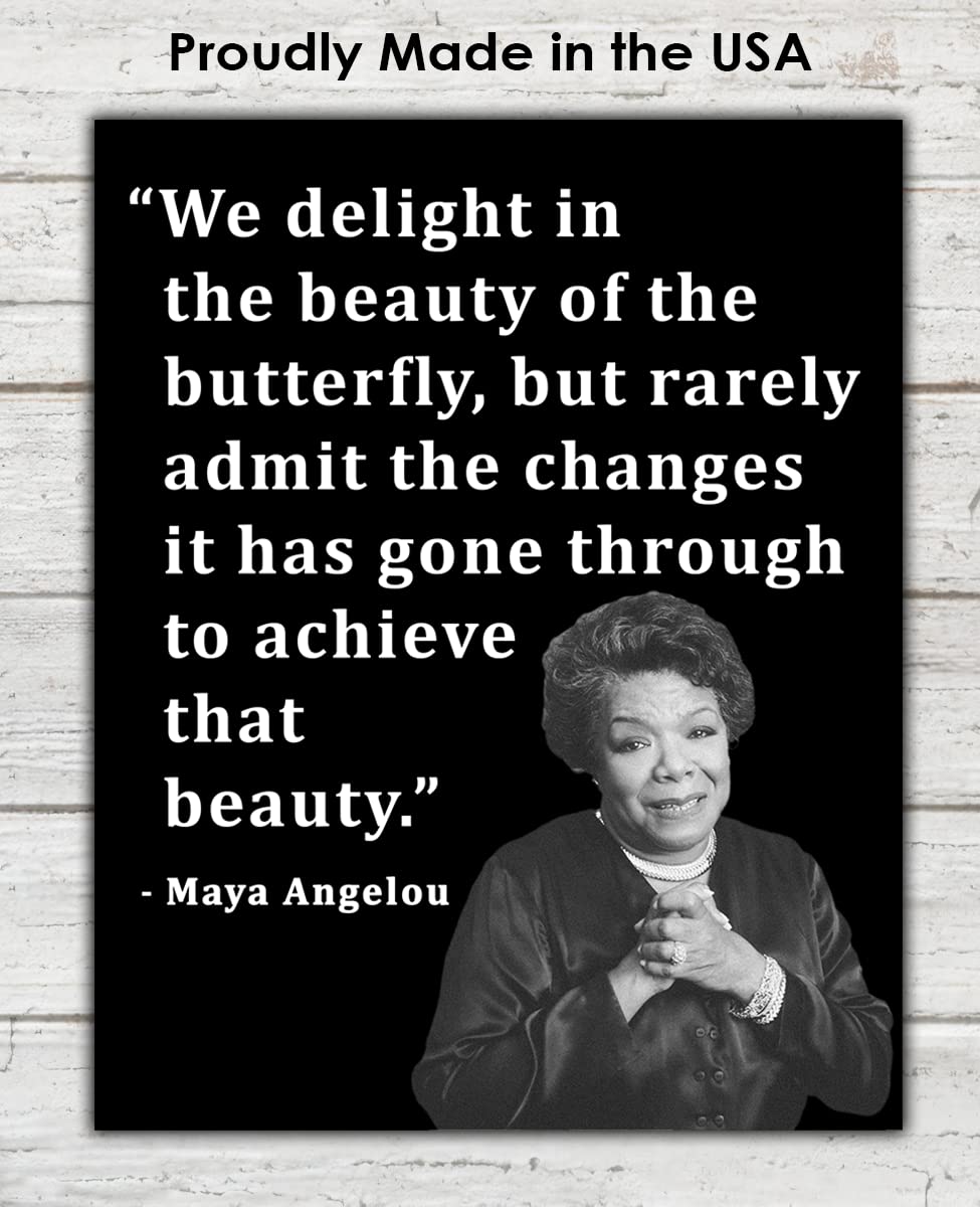 Inspirational Wall Art Poster "We Delight in the Beauty…", Maya Angelou 8x10 Black, Motivational Wall Art & Positive Affirmations Wall Decor for Bedroom, Teen Girl, Boy & Office Decor for Men, Women