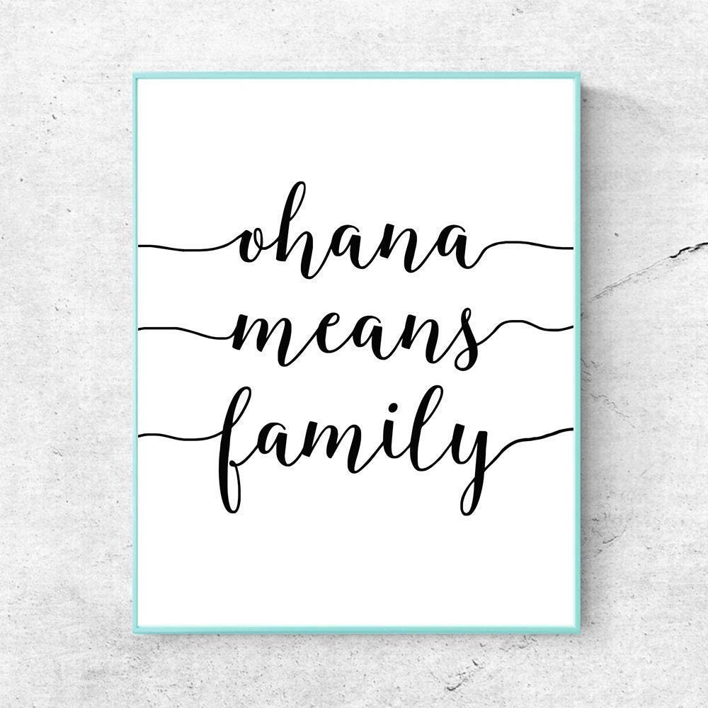 ZLKAPT ohana means family Wall Art Motivational Quote Black and White family art Print Nursery Inspirational Kids Room Poster 8x10 InchesNo Frame