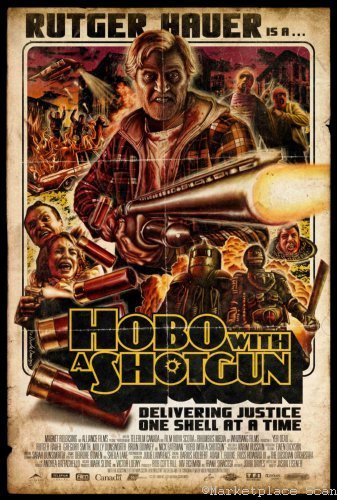 Hobo With A Shotgun Movie Mini Poster 11x17in Master Print